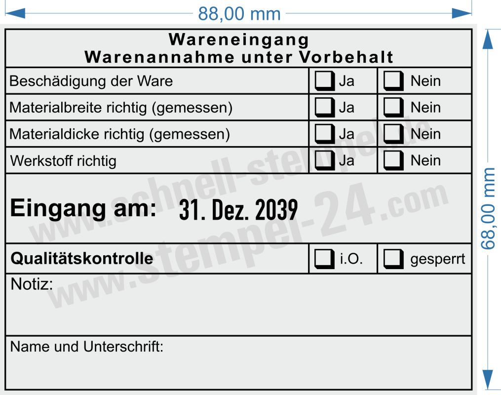 Wareneingangsstempel Werkstoff Materialgröße