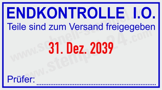 Stempeltext: Endkontrolle – In Ordnung – Teile zum Versand freigegeben Blau/Rot