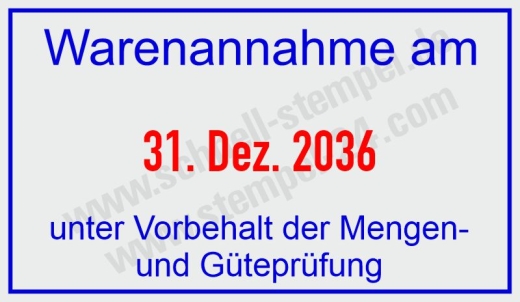 Stempel Warenannahme unter Vorbehalt Mengen und Güteprüfung • 5440