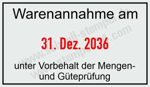 Stempel Warenannahme unter Vorbehalt Mengen und Güteprüfung • 5440