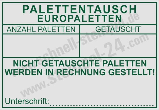 Palettentausch Europaletten – nicht getauschte Paletten werden in Rechnung gestellt | Trodat Professional 5211 Grün