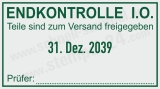Stempeltext: Endkontrolle – In Ordnung – Teile zum Versand freigegeben Grün