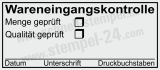 Selbstfärbestempel Wareneingangskontrolle Menge Qualität Geprüft Schwarz