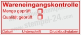 Selbstfärbestempel Wareneingangskontrolle Menge Qualität Geprüft Rot